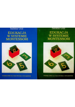 Edukacja w systemie Montessori tom 1 i 2
