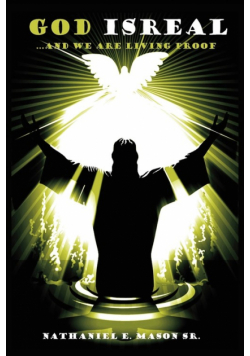 God Isreal and We Are Living Proof