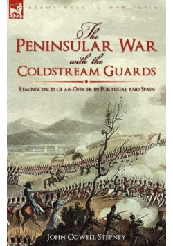 The Peninsular War with the Coldstream Guards