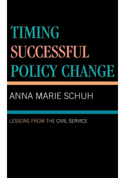 Timing Successful Policy Change