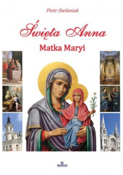 Święta Anna Matka Maryi