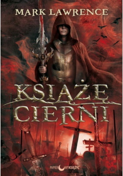 Rozbite Imperium T.1 Książę Cierni