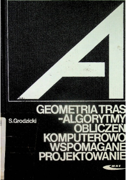 Geometria Tras Algorytmy obliczeń komputerowo wspomagane projektowanie