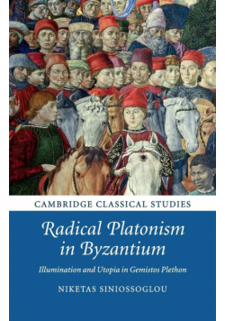 Radical Platonism in Byzantium