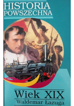 Historia Powszechna wiek XIX