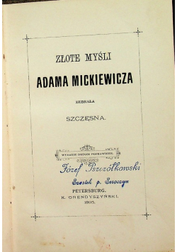 Złote myśli Adama Mickiewicza 1895 r.