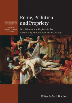 Rome, Pollution and Propriety