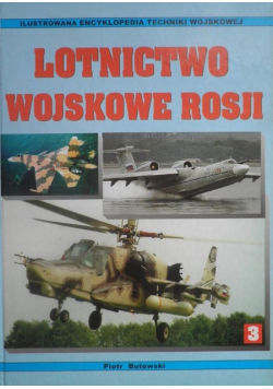 Lotnictwo Wojskowe Rosji tom 3