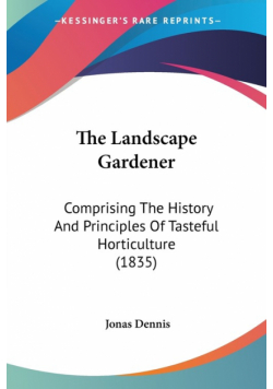 The Landscape Gardener