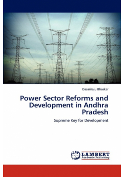 Power Sector Reforms and Development in Andhra Pradesh