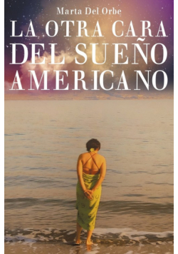 La Otra Cara Del Sueño Americano