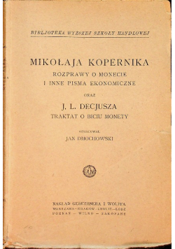 Mikołaja Kopernika rozprawy o monecie i inne pisma ekonomiczne 1924 r.