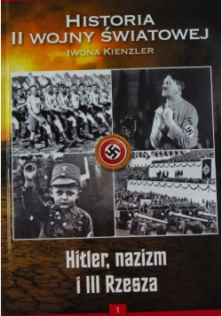 Hitler nazizm i III Rzesza