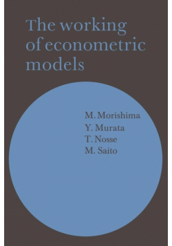 The Working of Econometric Models