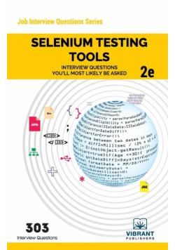 Selenium Testing Tools Interview Questions You'll Most Likely Be Asked