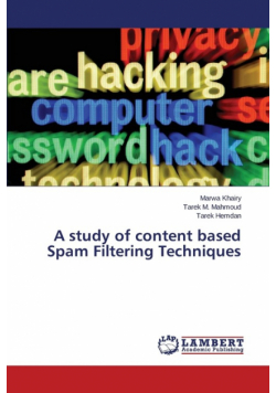 A study of content based Spam Filtering Techniques