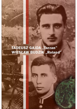 Tadeusz Gajda Tarzan Wiesław Budzik Roland