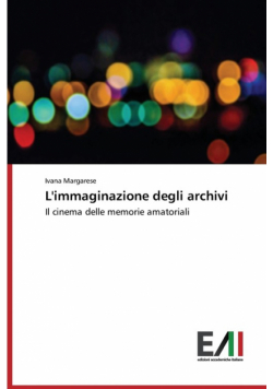 L'immaginazione degli archivi