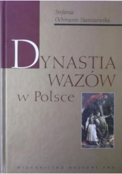 Dynastia Wazów w Polsce