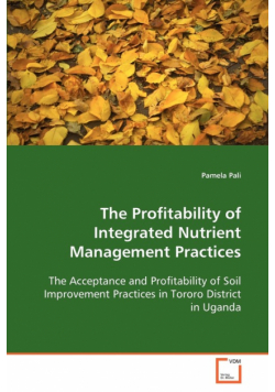 The Profitability of Integrated Nutrient Management Practices