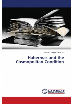 Habermas and the Cosmopolitan Condition
