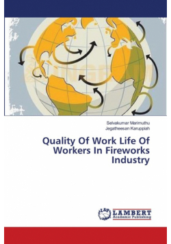 Quality Of Work Life Of Workers In Fireworks Industry