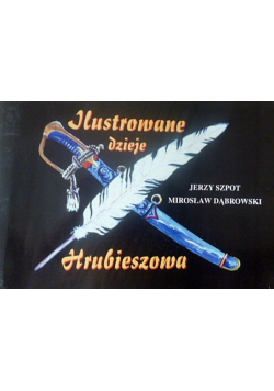 Ilustrowane dzieje Hrubieszowa
