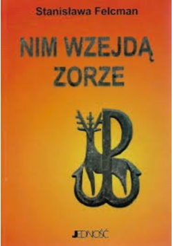 Nim wzejdą zorze