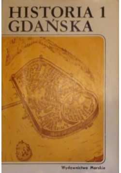 Historia Gdańska Tom I