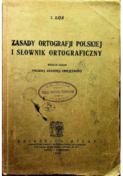 Zasady ortografji Polskiej i słownik ortograficzny  1931 r.