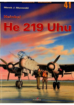 Monografie 41 Heinkel He 219 uhu