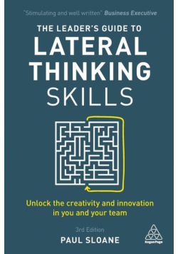 Leader's Guide to Lateral Thinking Skills