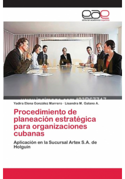 Procedimiento de planeación estratégica para organizaciones cubanas