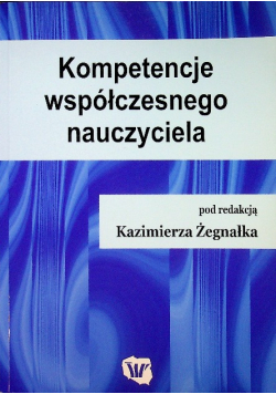 Kompetencje współczesnego nauczyciela