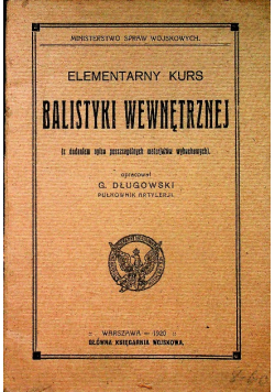Elementarny kurs balistyki wewnętrznej 1920 r.