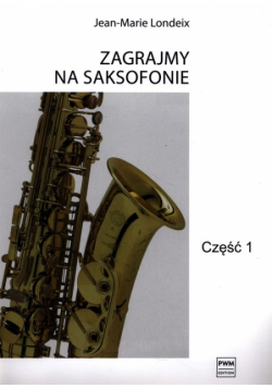 Zagrajmy na saksofonie cz.1