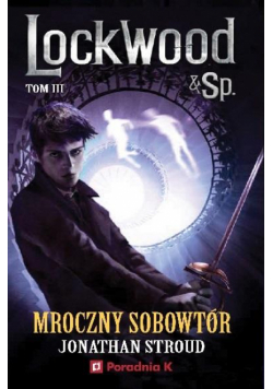 Lockwood i spółka T.3 Mroczny sobowtór