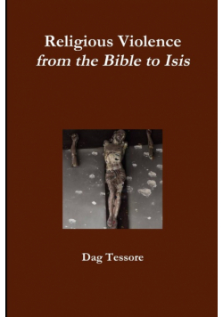Religious Violence. From the Bible to Isis