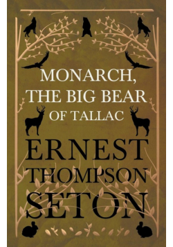 Monarch, The Big Bear of Tallac