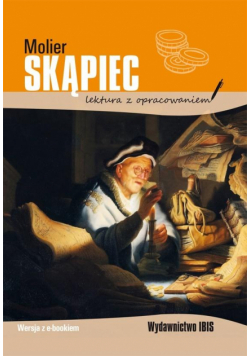 Skąpiec. Lektura z opracowaniem BR