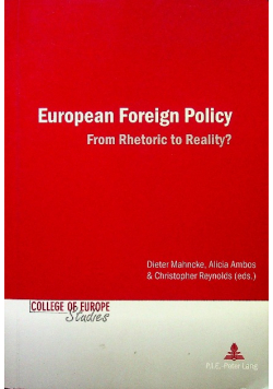 European Foreign Policy From Rhetoric to Reality