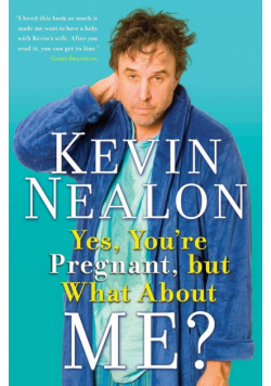 Yes, You're Pregnant, but What About Me?