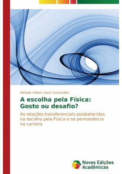 A escolha pela Física