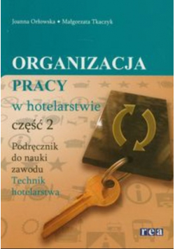 Organizacja pracy w hotelarstwie Podręcznik Część 2