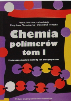 Chemia polimerów Tom I