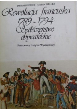 Rewolucja francuska 1789 do 1794
