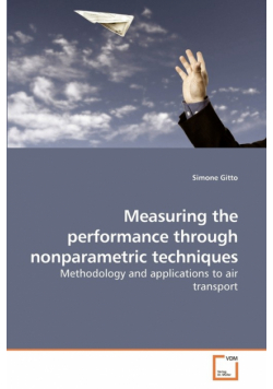 Measuring the performance through             nonparametric techniques