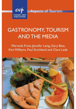 Gastronomy, Tourism and the Media