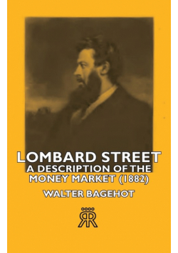 Lombard Street- A Description of the Money Market (1882)