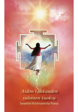 Aidon rakkauden suloinen tuoksu
